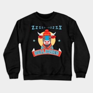 Bull Dozer Crewneck Sweatshirt